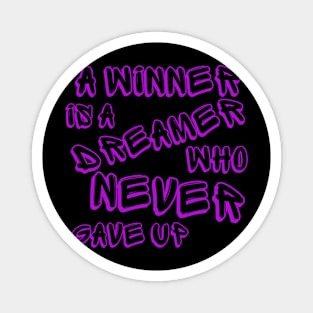 winner dreamer Magnet